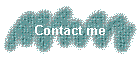 Contact me